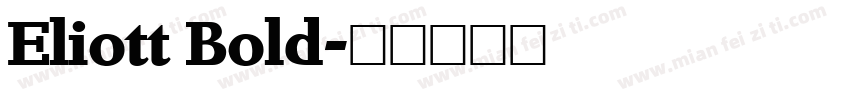 Eliott Bold字体转换
